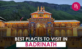 Best Places to Visit in Badrinath