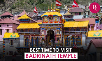 Best Time to Visit Badrinath Dham