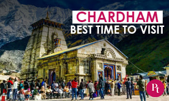 Best Time to Visit Chardham