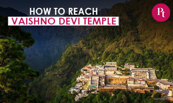 How to Reach Vaishno Devi Temple