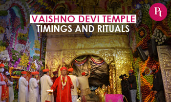 Vaishno Devi Temple Timings and Rituals