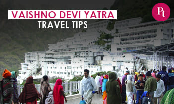 Vaishno Devi Yatra Travel Tips