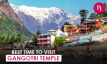 Best Time to Visit Gangotri
