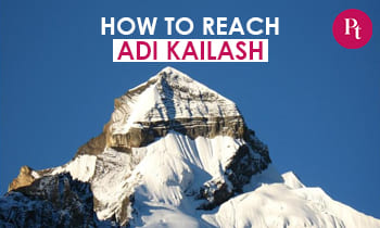 How to Reach Adi Kailash