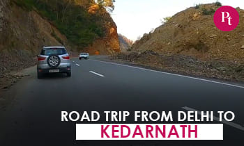 Road Trip from Delhi to Kedarnath