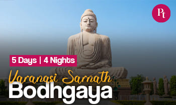 5 Days Varanasi Sarnath Bodhgaya Tour